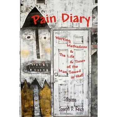 Pain Diary: Working Methadone & The Life & Times of the Man Sawed in Half