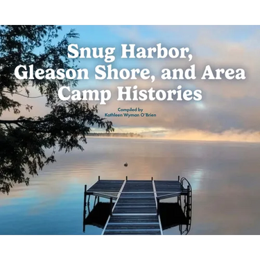 Snug Harbor, Gleason Shore, and Area Camp Histories