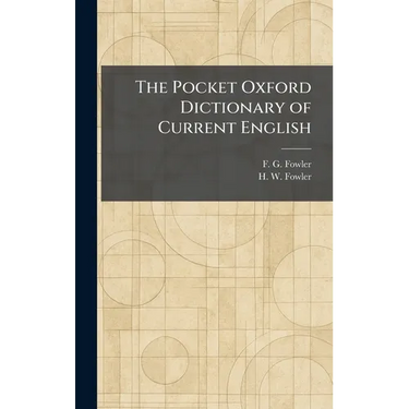 The Pocket Oxford Dictionary of Current English
