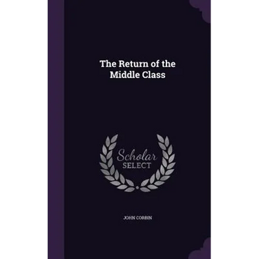 The Return of the Middle Class