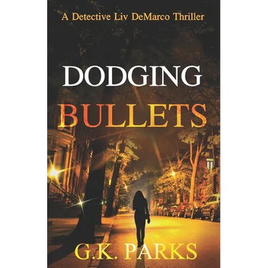 Dodging Bullets