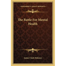 The Battle For Mental Health