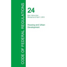 Code of Federal Regulations Title 24, Volume 5, April 1, 2015