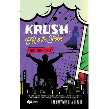 Krush: ER & the Strokes: The Survivor of a Stroke