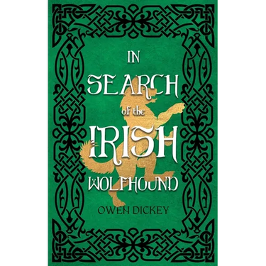 In Search of the Irish Wolfhound