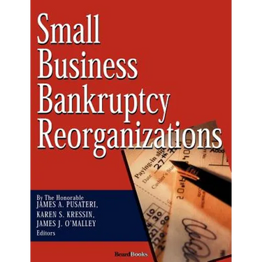 Small Business Bankruptcy Reorganizations