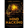 Mind Hacking: Stoicism & Photographic Memory book. Discover Accelerated Learning Techniques to Unlock your Full Potential. Gain Self