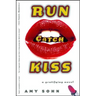 Run Catch Kiss