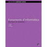 Fonaments D'Informtica. Prctiques de Laboratori
