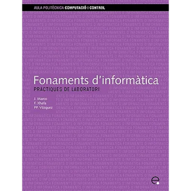 Fonaments D'Informtica. Prctiques de Laboratori