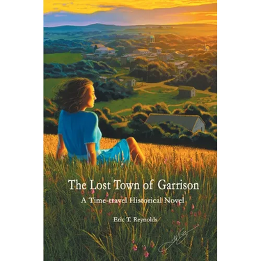 The Lost Town of Garrison