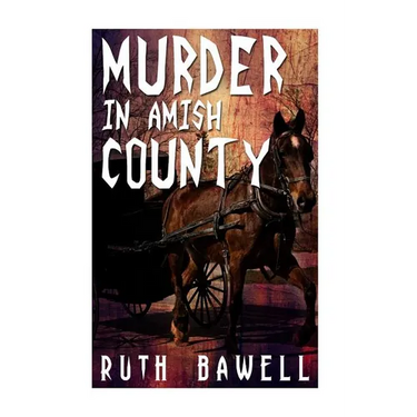 Murder in Amish County (Amish Mystery and Suspense)