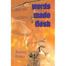 Words Made Flesh: Information In Formation