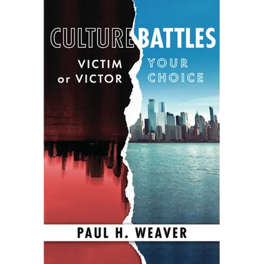 Culture Battles: Victim or Victor, Your Choice