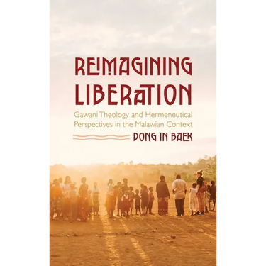 Reimagining Liberation: Gawani Theology and Hermeneutical Perspectives in the Malawian Context