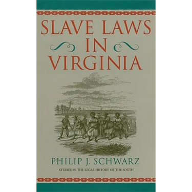 Slave Laws in Virginia