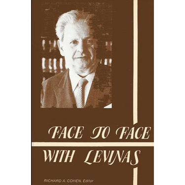 Face to Face with Levinas