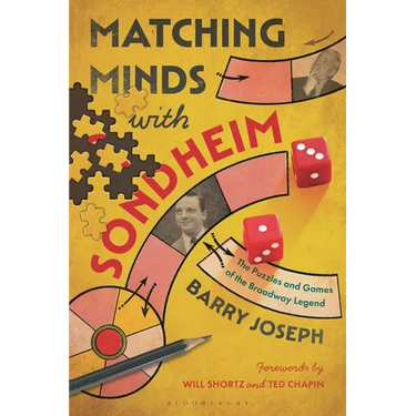 Matching Minds with Sondheim: The Puzzles and Games of the Broadway Legend