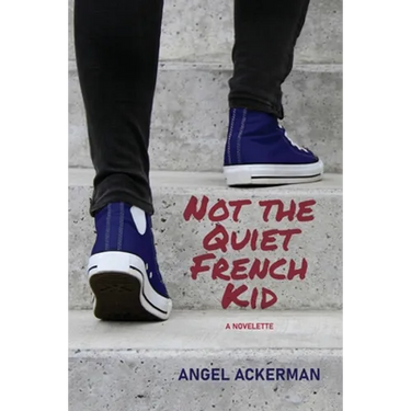 Not the Quiet French Kid