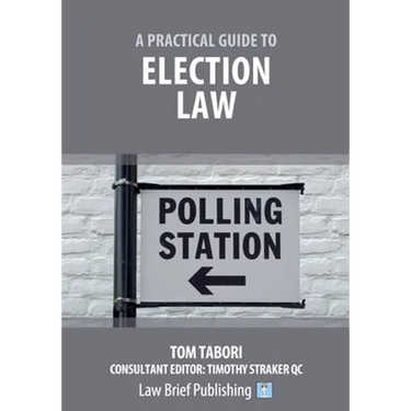 A Practical Guide to Election Law