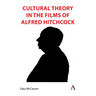 Cultural Theory in the Films of Alfred Hitchcock