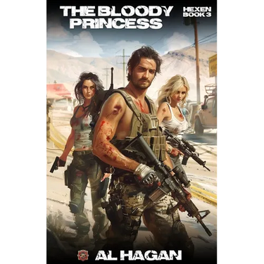 The Bloody Princess: A Post-Apocalyptic Thriller (Hexen Book 3)