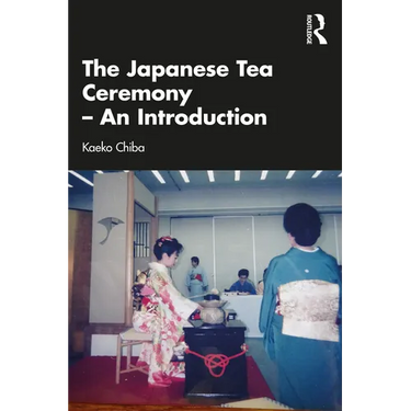 The Japanese Tea Ceremony - An Introduction