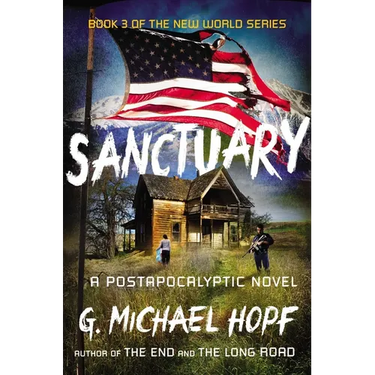 Sanctuary: A Postapocalyptic Novel