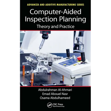 Computer-Aided Inspection Planning: Theory and Practice