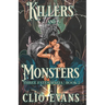 Killers and Monsters: A Monster Mafia Romance