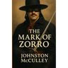 The Mark Of Zorro (Illustrated)