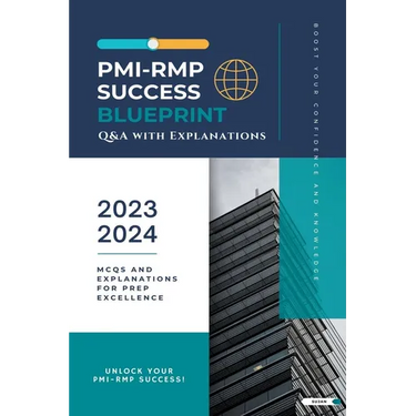 PMI-RMP Success Blueprint: Q&A with Explanations