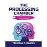 The Processing Chamber