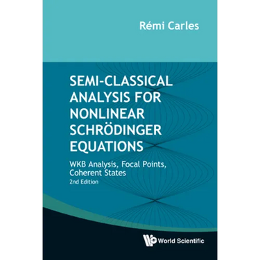 Semi-Classic Anal Nonlnr (2nd Ed)