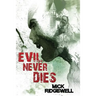Evil Never Dies