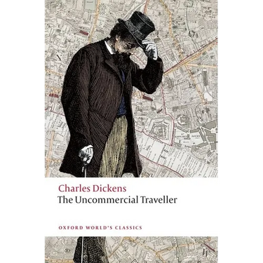 The Uncommercial Traveller