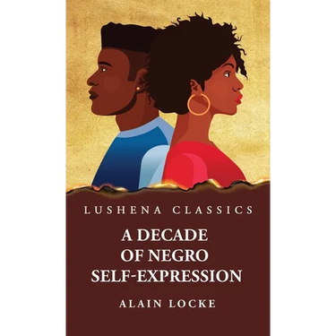 A Decade of Negro Self-Expression