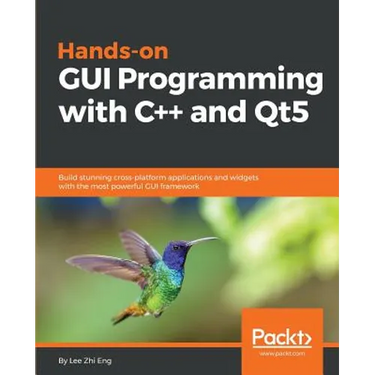 Hands-On GUI Programming with C++ and Qt5: Build stunning cross-platform applications and widgets with the most powerful GUI framework