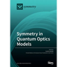 Symmetry in Quantum Optics Models