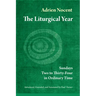 The Liturgical Year, Vol. 3: Sundays Two to Thirty-Four in Ordinary Time Volume 3