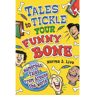 Tales to Tickle Your Funny Bone: Humorous Tales from Around the World