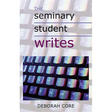 The Seminary Student Writes