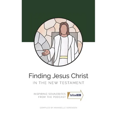 Finding Jesus Christ in the New Testament