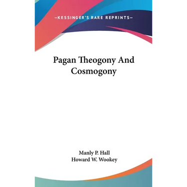 Pagan Theogony And Cosmogony