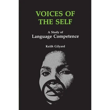 Voices of the Self: A Study of Language Competence