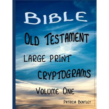 Bible Old Testament Large Print Cryptograms: Volume One