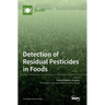 Detection of Residual Pesticides in Foods