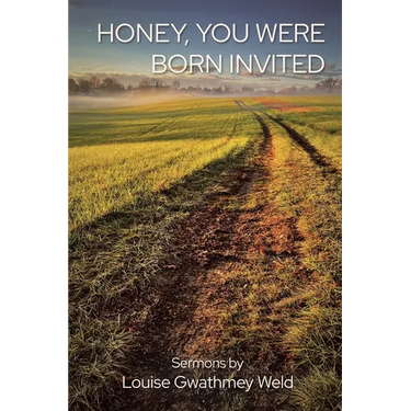 Honey, You Were Born Invited