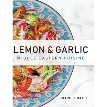 Lemon & Garlic: Middle Eastern Cuisine