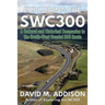 Exploring the SWC300: A Cultural and Historical Companion to the South-West Coastal 300 Route